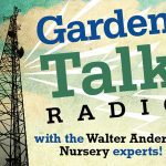 GardenTalk by Walter Andersen Nursery